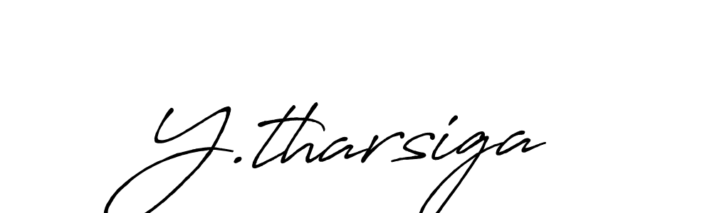 Also we have Y.tharsiga name is the best signature style. Create professional handwritten signature collection using Antro_Vectra_Bolder autograph style. Y.tharsiga signature style 7 images and pictures png
