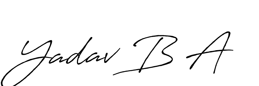 You should practise on your own different ways (Antro_Vectra_Bolder) to write your name (Yadav B A) in signature. don't let someone else do it for you. Yadav B A signature style 7 images and pictures png