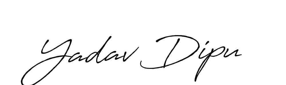 Make a short Yadav Dipu signature style. Manage your documents anywhere anytime using Antro_Vectra_Bolder. Create and add eSignatures, submit forms, share and send files easily. Yadav Dipu signature style 7 images and pictures png