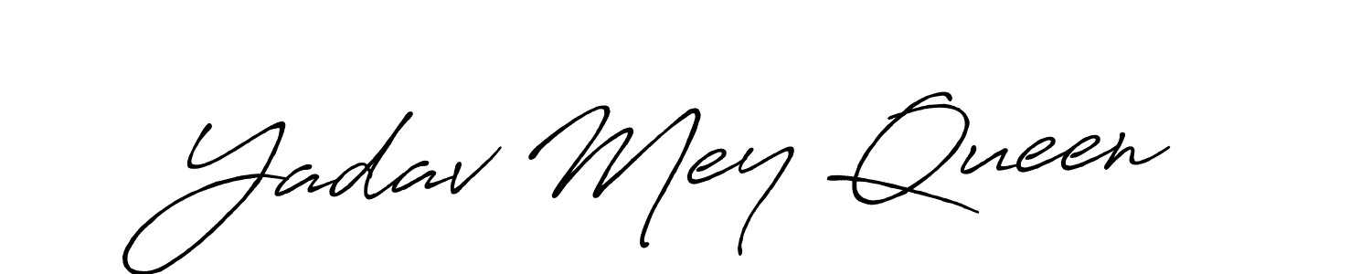 Antro_Vectra_Bolder is a professional signature style that is perfect for those who want to add a touch of class to their signature. It is also a great choice for those who want to make their signature more unique. Get Yadav Mey Queen name to fancy signature for free. Yadav Mey Queen signature style 7 images and pictures png