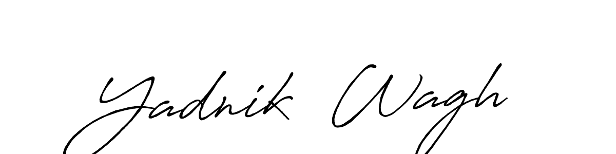 Create a beautiful signature design for name Yadnik  Wagh. With this signature (Antro_Vectra_Bolder) fonts, you can make a handwritten signature for free. Yadnik  Wagh signature style 7 images and pictures png