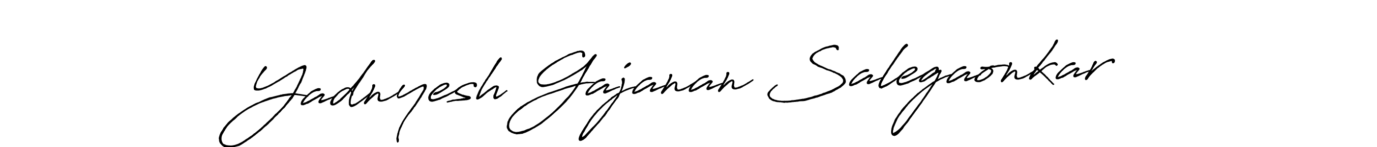 Design your own signature with our free online signature maker. With this signature software, you can create a handwritten (Antro_Vectra_Bolder) signature for name Yadnyesh Gajanan Salegaonkar. Yadnyesh Gajanan Salegaonkar signature style 7 images and pictures png