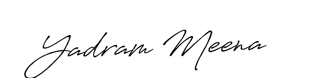 Best and Professional Signature Style for Yadram Meena. Antro_Vectra_Bolder Best Signature Style Collection. Yadram Meena signature style 7 images and pictures png