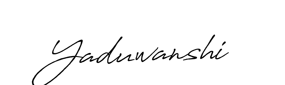 Make a beautiful signature design for name Yaduwanshi. With this signature (Antro_Vectra_Bolder) style, you can create a handwritten signature for free. Yaduwanshi signature style 7 images and pictures png