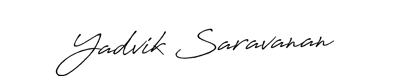 You should practise on your own different ways (Antro_Vectra_Bolder) to write your name (Yadvik Saravanan) in signature. don't let someone else do it for you. Yadvik Saravanan signature style 7 images and pictures png