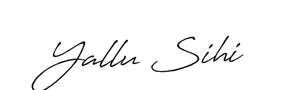 Create a beautiful signature design for name Yallu Sihi. With this signature (Antro_Vectra_Bolder) fonts, you can make a handwritten signature for free. Yallu Sihi signature style 7 images and pictures png