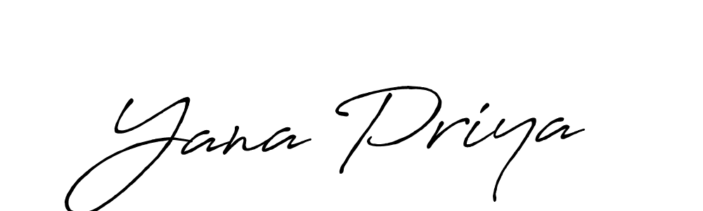 Yana Priya stylish signature style. Best Handwritten Sign (Antro_Vectra_Bolder) for my name. Handwritten Signature Collection Ideas for my name Yana Priya. Yana Priya signature style 7 images and pictures png