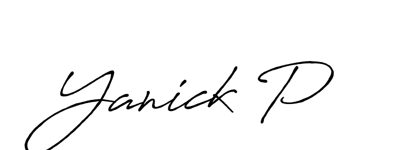 Best and Professional Signature Style for Yanick P. Antro_Vectra_Bolder Best Signature Style Collection. Yanick P signature style 7 images and pictures png