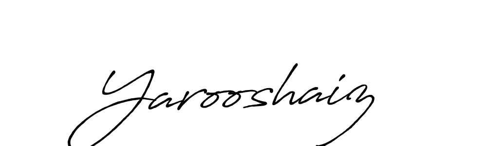 You should practise on your own different ways (Antro_Vectra_Bolder) to write your name (Yarooshaiz) in signature. don't let someone else do it for you. Yarooshaiz signature style 7 images and pictures png