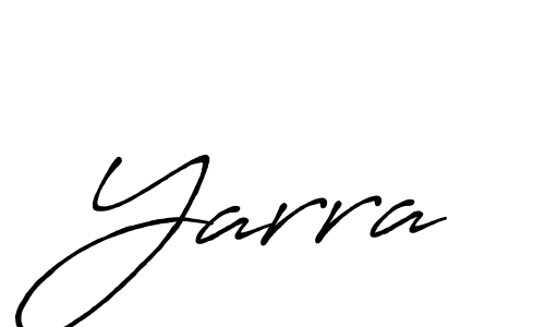 You should practise on your own different ways (Antro_Vectra_Bolder) to write your name (Yarra) in signature. don't let someone else do it for you. Yarra signature style 7 images and pictures png