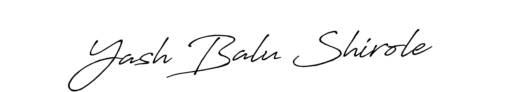 How to make Yash Balu Shirole signature? Antro_Vectra_Bolder is a professional autograph style. Create handwritten signature for Yash Balu Shirole name. Yash Balu Shirole signature style 7 images and pictures png