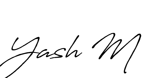 You should practise on your own different ways (Antro_Vectra_Bolder) to write your name (Yash M) in signature. don't let someone else do it for you. Yash M signature style 7 images and pictures png