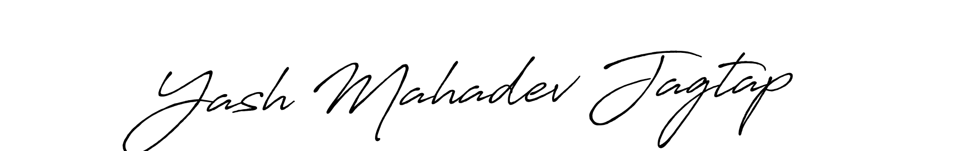 Create a beautiful signature design for name Yash Mahadev Jagtap. With this signature (Antro_Vectra_Bolder) fonts, you can make a handwritten signature for free. Yash Mahadev Jagtap signature style 7 images and pictures png