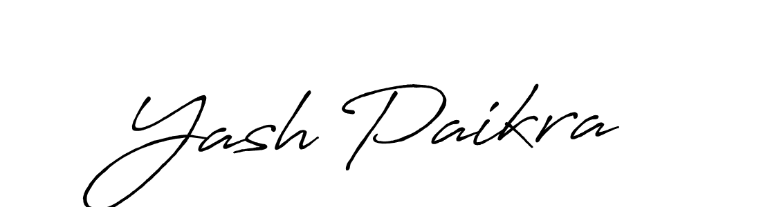 Design your own signature with our free online signature maker. With this signature software, you can create a handwritten (Antro_Vectra_Bolder) signature for name Yash Paikra. Yash Paikra signature style 7 images and pictures png