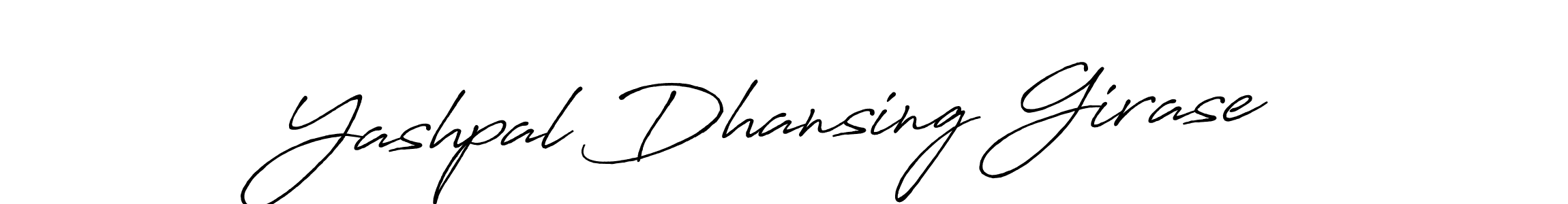 How to make Yashpal Dhansing Girase signature? Antro_Vectra_Bolder is a professional autograph style. Create handwritten signature for Yashpal Dhansing Girase name. Yashpal Dhansing Girase signature style 7 images and pictures png