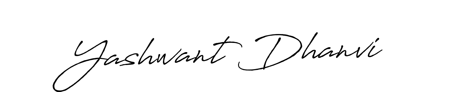 Make a beautiful signature design for name Yashwant Dhanvi. With this signature (Antro_Vectra_Bolder) style, you can create a handwritten signature for free. Yashwant Dhanvi signature style 7 images and pictures png