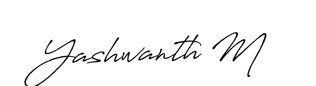 Design your own signature with our free online signature maker. With this signature software, you can create a handwritten (Antro_Vectra_Bolder) signature for name Yashwanth M. Yashwanth M signature style 7 images and pictures png