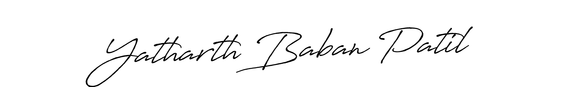 Yatharth Baban Patil stylish signature style. Best Handwritten Sign (Antro_Vectra_Bolder) for my name. Handwritten Signature Collection Ideas for my name Yatharth Baban Patil. Yatharth Baban Patil signature style 7 images and pictures png