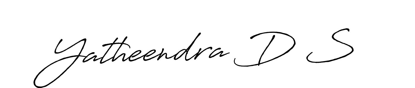 Make a beautiful signature design for name Yatheendra D S. With this signature (Antro_Vectra_Bolder) style, you can create a handwritten signature for free. Yatheendra D S signature style 7 images and pictures png