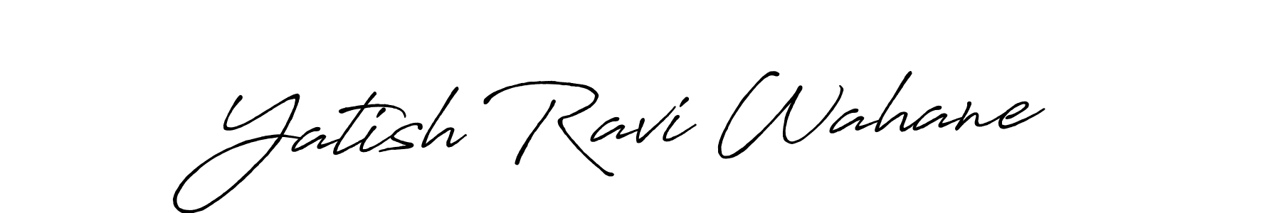 Make a short Yatish Ravi Wahane signature style. Manage your documents anywhere anytime using Antro_Vectra_Bolder. Create and add eSignatures, submit forms, share and send files easily. Yatish Ravi Wahane signature style 7 images and pictures png