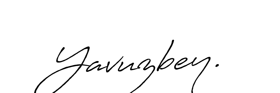 You should practise on your own different ways (Antro_Vectra_Bolder) to write your name (Yavuzbey.) in signature. don't let someone else do it for you. Yavuzbey. signature style 7 images and pictures png