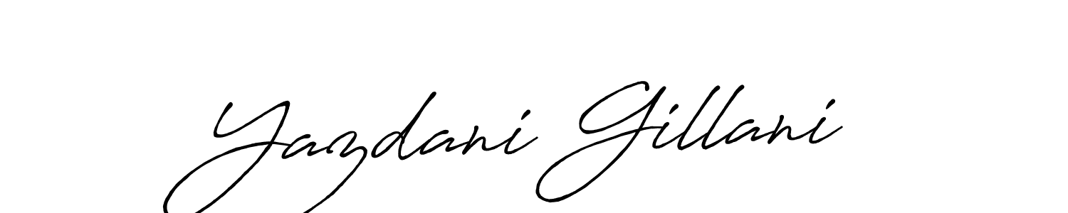 Create a beautiful signature design for name Yazdani Gillani. With this signature (Antro_Vectra_Bolder) fonts, you can make a handwritten signature for free. Yazdani Gillani signature style 7 images and pictures png