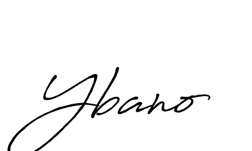 How to make Ybano signature? Antro_Vectra_Bolder is a professional autograph style. Create handwritten signature for Ybano name. Ybano signature style 7 images and pictures png