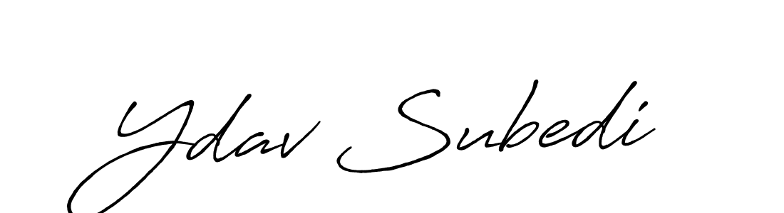 It looks lik you need a new signature style for name Ydav Subedi. Design unique handwritten (Antro_Vectra_Bolder) signature with our free signature maker in just a few clicks. Ydav Subedi signature style 7 images and pictures png