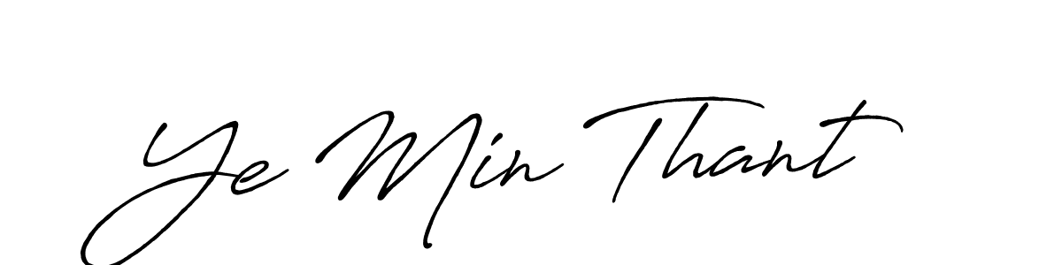 Once you've used our free online signature maker to create your best signature Antro_Vectra_Bolder style, it's time to enjoy all of the benefits that Ye Min Thant name signing documents. Ye Min Thant signature style 7 images and pictures png