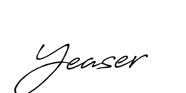 Also we have Yeaser name is the best signature style. Create professional handwritten signature collection using Antro_Vectra_Bolder autograph style. Yeaser signature style 7 images and pictures png
