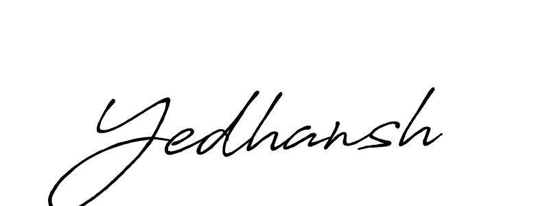 Design your own signature with our free online signature maker. With this signature software, you can create a handwritten (Antro_Vectra_Bolder) signature for name Yedhansh. Yedhansh signature style 7 images and pictures png