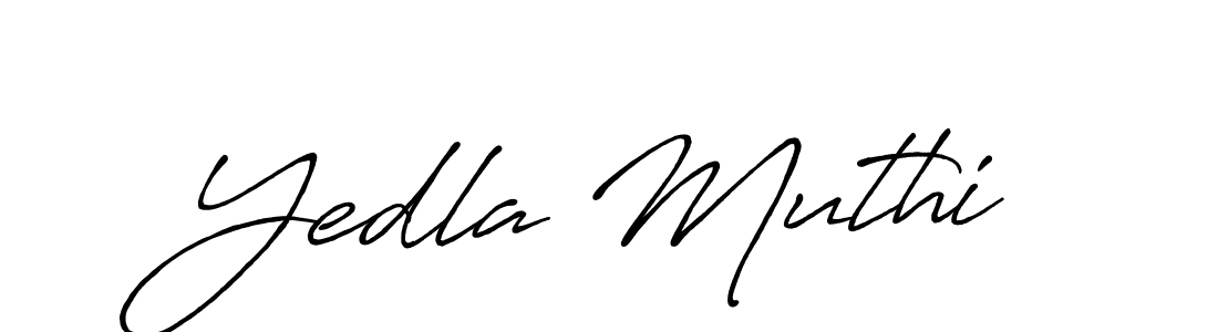 Yedla Muthi stylish signature style. Best Handwritten Sign (Antro_Vectra_Bolder) for my name. Handwritten Signature Collection Ideas for my name Yedla Muthi. Yedla Muthi signature style 7 images and pictures png