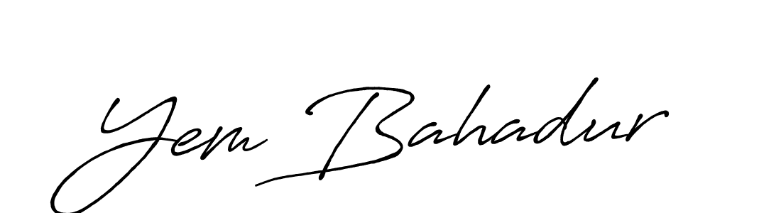 It looks lik you need a new signature style for name Yem Bahadur. Design unique handwritten (Antro_Vectra_Bolder) signature with our free signature maker in just a few clicks. Yem Bahadur signature style 7 images and pictures png