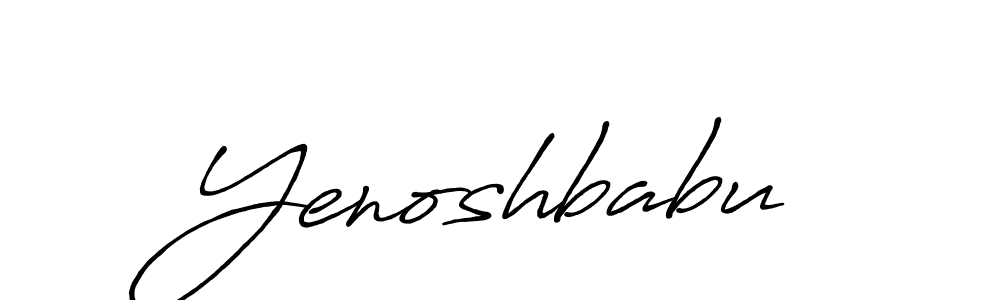 Make a beautiful signature design for name Yenoshbabu. With this signature (Antro_Vectra_Bolder) style, you can create a handwritten signature for free. Yenoshbabu signature style 7 images and pictures png