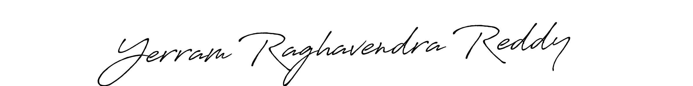 Yerram Raghavendra Reddy stylish signature style. Best Handwritten Sign (Antro_Vectra_Bolder) for my name. Handwritten Signature Collection Ideas for my name Yerram Raghavendra Reddy. Yerram Raghavendra Reddy signature style 7 images and pictures png