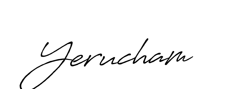 Make a beautiful signature design for name Yerucham. With this signature (Antro_Vectra_Bolder) style, you can create a handwritten signature for free. Yerucham signature style 7 images and pictures png