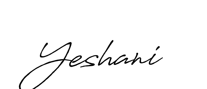 Design your own signature with our free online signature maker. With this signature software, you can create a handwritten (Antro_Vectra_Bolder) signature for name Yeshani. Yeshani signature style 7 images and pictures png