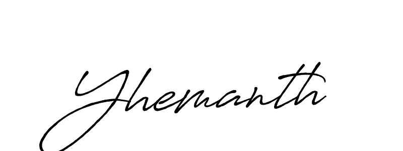 Also You can easily find your signature by using the search form. We will create Yhemanth name handwritten signature images for you free of cost using Antro_Vectra_Bolder sign style. Yhemanth signature style 7 images and pictures png