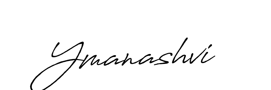 Also You can easily find your signature by using the search form. We will create Ymanashvi name handwritten signature images for you free of cost using Antro_Vectra_Bolder sign style. Ymanashvi signature style 7 images and pictures png