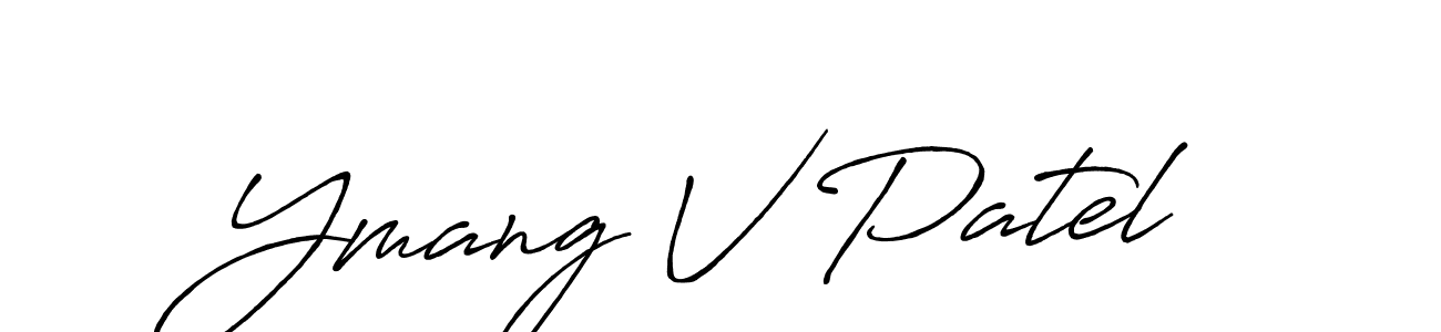 Similarly Antro_Vectra_Bolder is the best handwritten signature design. Signature creator online .You can use it as an online autograph creator for name Ymang V Patel. Ymang V Patel signature style 7 images and pictures png