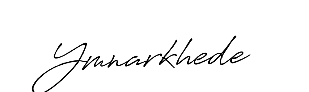 Design your own signature with our free online signature maker. With this signature software, you can create a handwritten (Antro_Vectra_Bolder) signature for name Ymnarkhede. Ymnarkhede signature style 7 images and pictures png