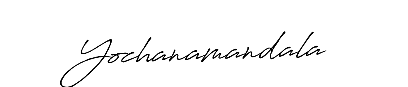 Create a beautiful signature design for name Yochanamandala. With this signature (Antro_Vectra_Bolder) fonts, you can make a handwritten signature for free. Yochanamandala signature style 7 images and pictures png