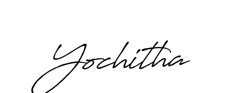 Yochitha stylish signature style. Best Handwritten Sign (Antro_Vectra_Bolder) for my name. Handwritten Signature Collection Ideas for my name Yochitha. Yochitha signature style 7 images and pictures png