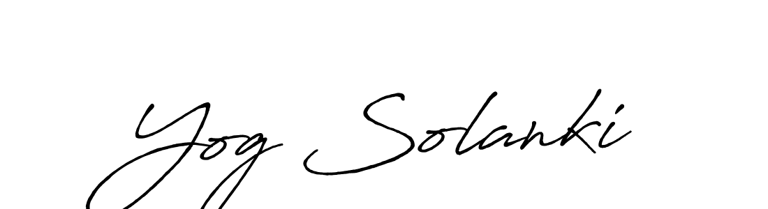 Create a beautiful signature design for name Yog Solanki. With this signature (Antro_Vectra_Bolder) fonts, you can make a handwritten signature for free. Yog Solanki signature style 7 images and pictures png