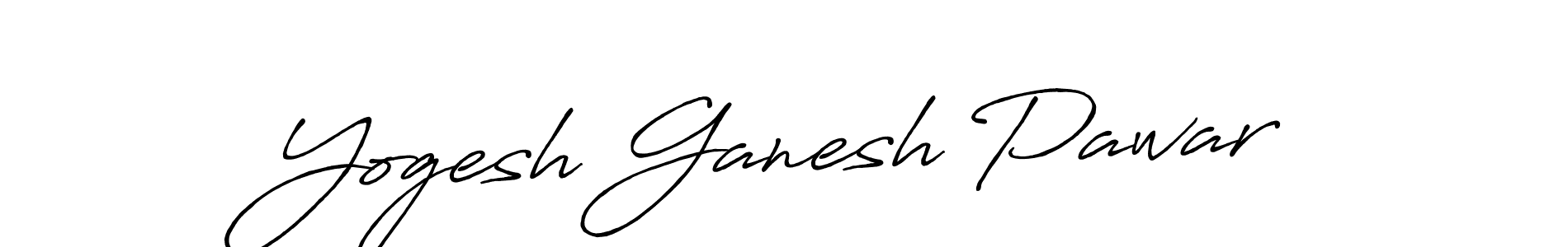 Similarly Antro_Vectra_Bolder is the best handwritten signature design. Signature creator online .You can use it as an online autograph creator for name Yogesh Ganesh Pawar. Yogesh Ganesh Pawar signature style 7 images and pictures png