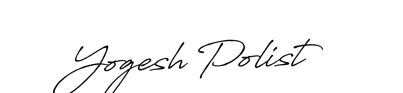 How to make Yogesh Polist signature? Antro_Vectra_Bolder is a professional autograph style. Create handwritten signature for Yogesh Polist name. Yogesh Polist signature style 7 images and pictures png