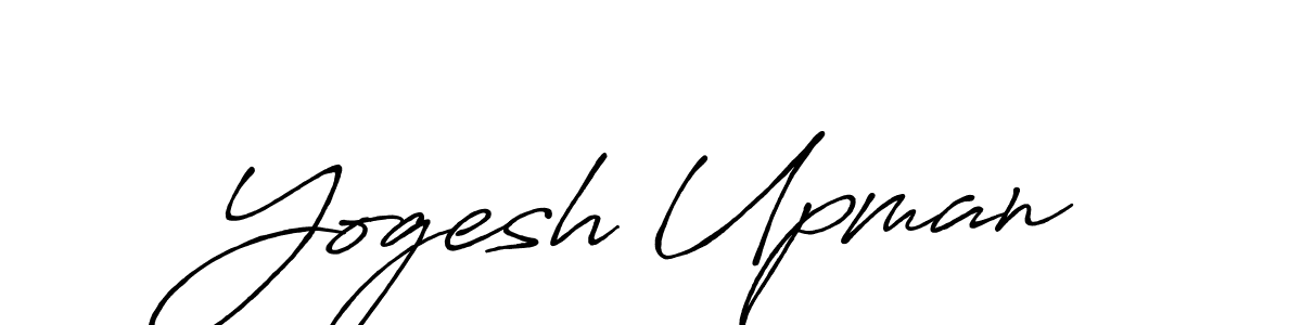 Make a beautiful signature design for name Yogesh Upman. With this signature (Antro_Vectra_Bolder) style, you can create a handwritten signature for free. Yogesh Upman signature style 7 images and pictures png