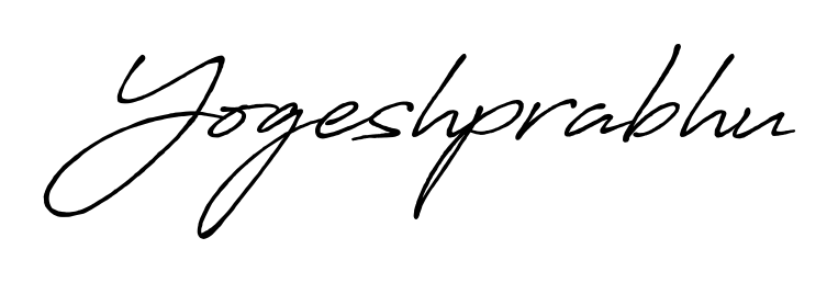 You should practise on your own different ways (Antro_Vectra_Bolder) to write your name (Yogeshprabhu) in signature. Don't let someone else do it for you. Yogeshprabhu signature style 7 images and pictures png