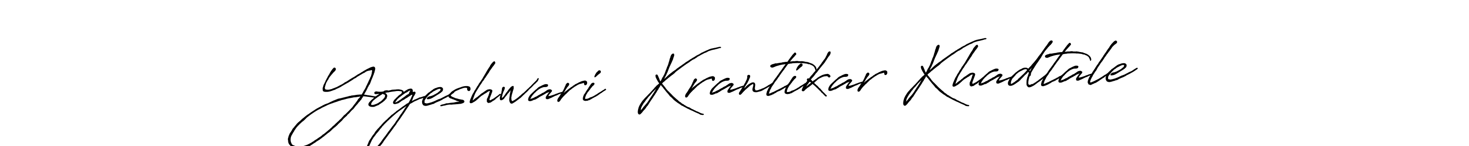 How to make Yogeshwari  Krantikar Khadtale name signature. Use Antro_Vectra_Bolder style for creating short signs online. This is the latest handwritten sign. Yogeshwari  Krantikar Khadtale signature style 7 images and pictures png