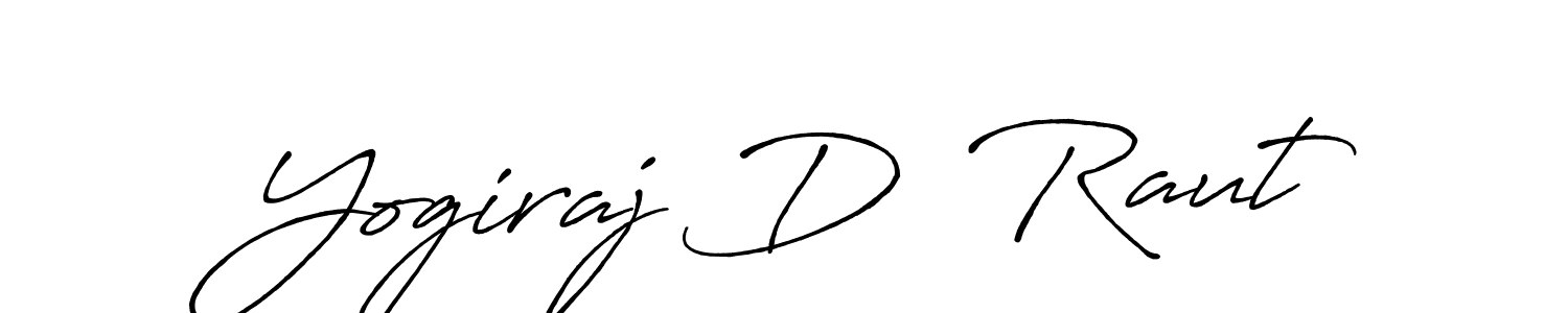 You should practise on your own different ways (Antro_Vectra_Bolder) to write your name (Yogiraj D  Raut) in signature. don't let someone else do it for you. Yogiraj D  Raut signature style 7 images and pictures png